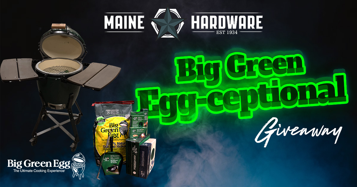 Win Maine Hardware’s Big Green Eggceptional Giveaway on 106.3 The Bone