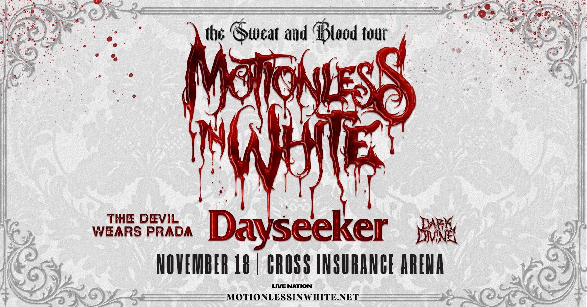 Win Tickets to See Motionless in White with Dayseeker at Cross Insurance Arena